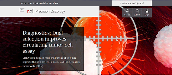 "Diagnostics: Dual selection improves circulating tumor cell assay"